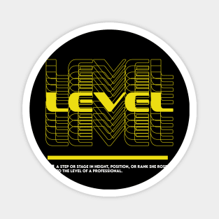 level multi text minimalistic streetwear Magnet
